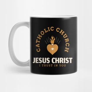 Catholic Church Jesus I Trust In You version 1 Mug